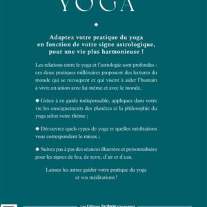 Astro Yoga montre comment relier yoga et astrologie pour une pratique sur mesure. Chaque signe du zodiaque est étudié avec des conseils précis sur postures, méditations et exercices énergétiques. Comprenez vos forces et besoins particuliers et laissez les astres guider vos séances pour une vie plus équilibrée. Ce guide de 288 pages offre un parcours complet pour vivre vos pratiques avec conscience, sérénité et énergie positive.