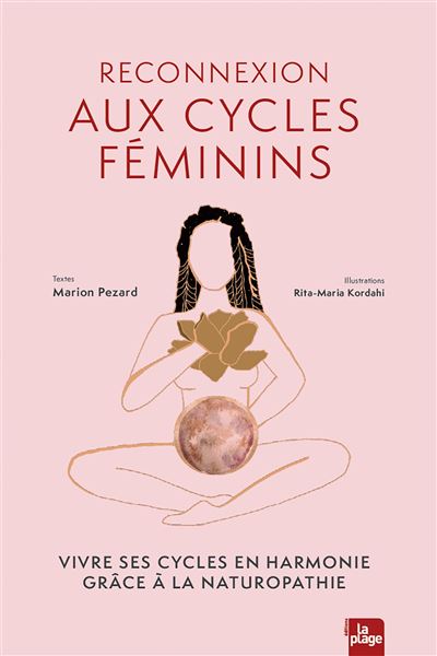 Découvrez comment mieux comprendre votre corps et vivre vos cycles en harmonie grâce à la naturopathie. Ce guide pratique aborde toutes les phases du cycle menstruel, de la puberté à la ménopause, et propose des conseils sur l’alimentation, l’exercice, la relaxation et les plantes. Il aide à soulager douleurs, déséquilibres hormonaux et troubles de la fertilité tout en favorisant bien-être et sérénité au quotidien.