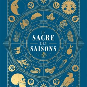 Apprenez à vivre en harmonie avec les saisons grâce au Sacre des Saisons. Ce guide propose des rituels, des moments de réflexion et des pratiques de bien-être pour vous reconnecter à la nature et profiter pleinement de chaque période de l’année. Simple et accessible, il permet de cultiver sérénité, pleine conscience et équilibre intérieur tout au long de l’année, en célébrant les cycles naturels et les petites merveilles offertes par l’univers.