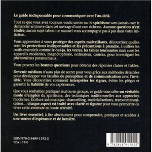 Livre carré de 256 pages expliquant les bases, outils et pratiques du spiritisme, destiné aux débutants et passionnés.